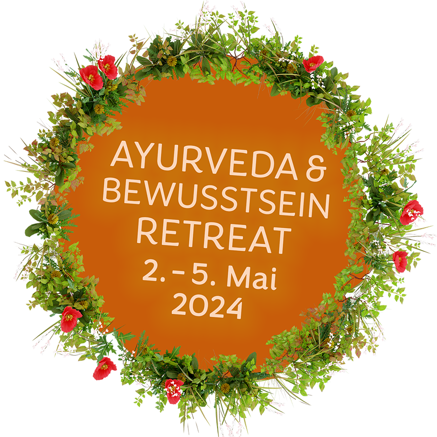 Retreat Ayurveda & Bewusstsein 2.-5.5.2024