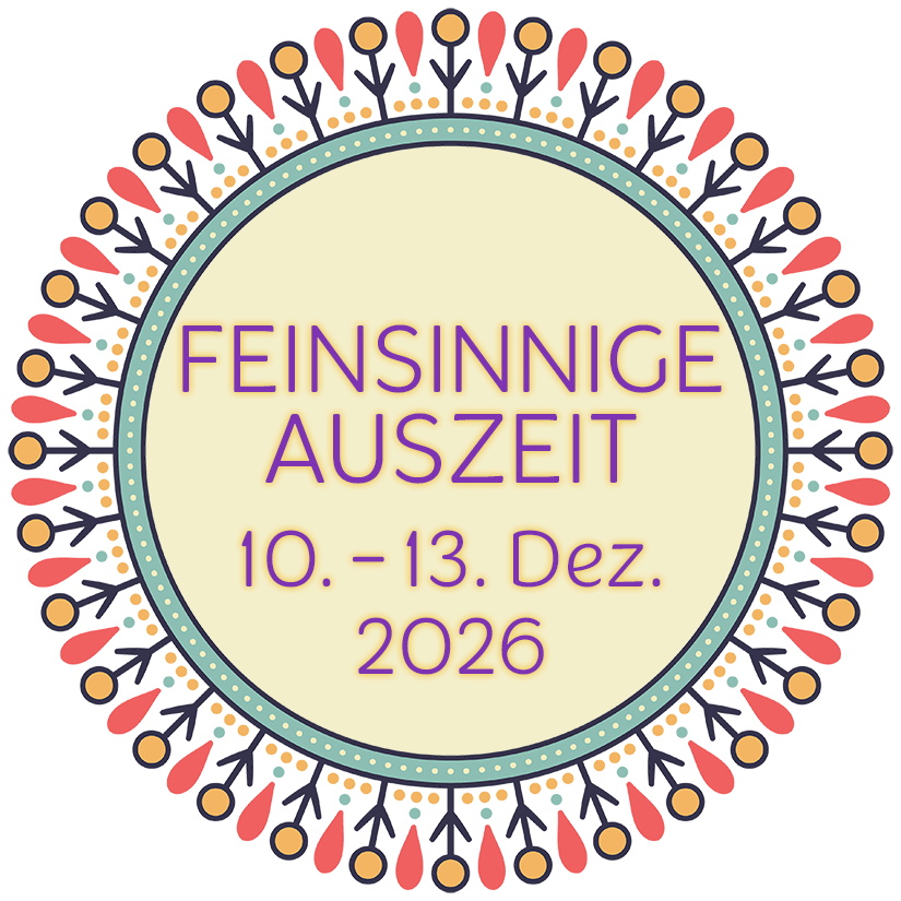 Feinsinnige Auszeit (HSP) 3 Tage 10.-13.12.2026